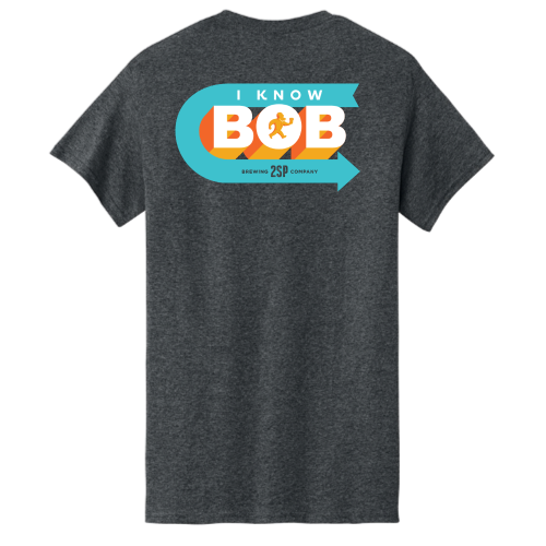 2sp - I Know Bob T-Shirt
