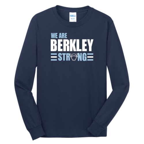 SBES - Port & Company Adult Long Sleeve Cotton Shirt (We Are Berkley Strong)