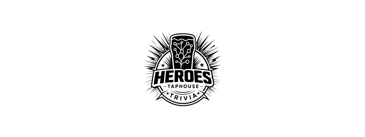 Heroes Taphouse Trivia