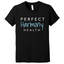 Perfect Harmony Health Unisex T Shirt