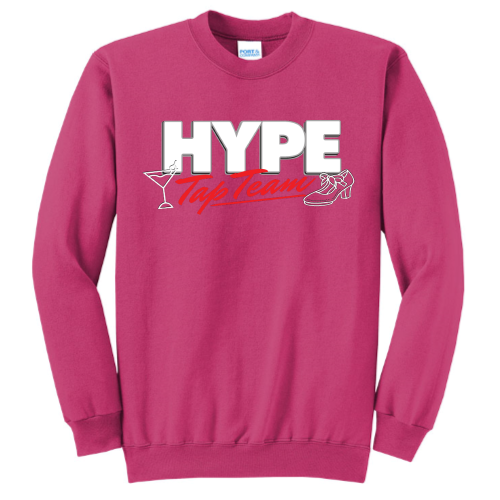 Hype Tap Team - Port & Company Classic Crewneck Sweatshirt - v1