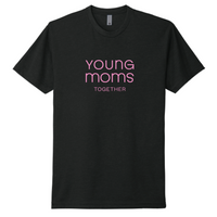 Young Moms Together - Next Level Unisex CVC T-Shirt