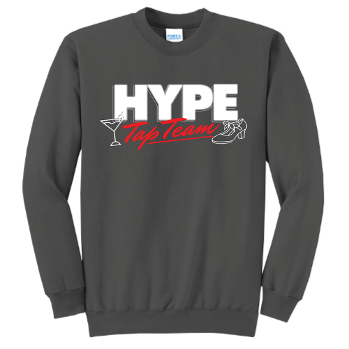 Hype Tap Team - Port & Company Classic Crewneck Sweatshirt - v1