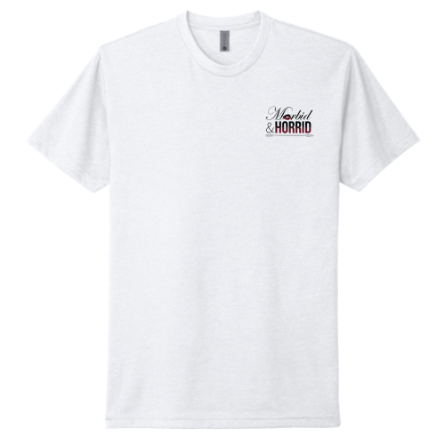 MorbidandHorrid - Unisex Next Level 6210 - CVC T2